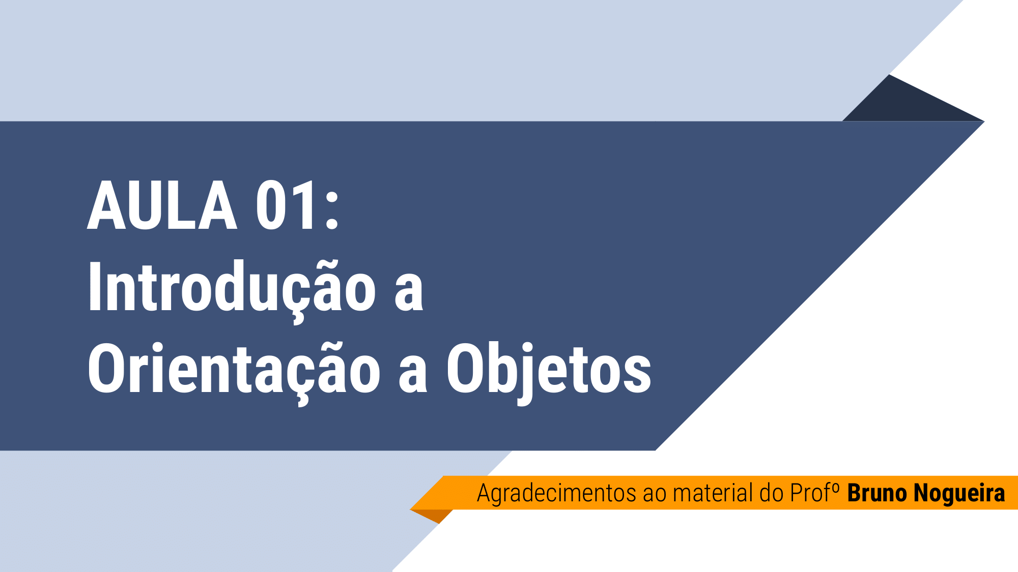 Aula orientação a objetos