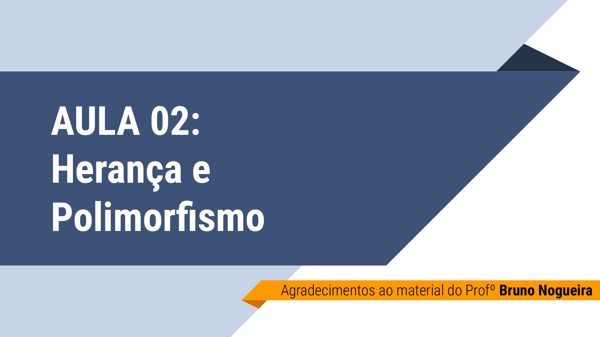 Aula 2 - UML Classe, Herança-01