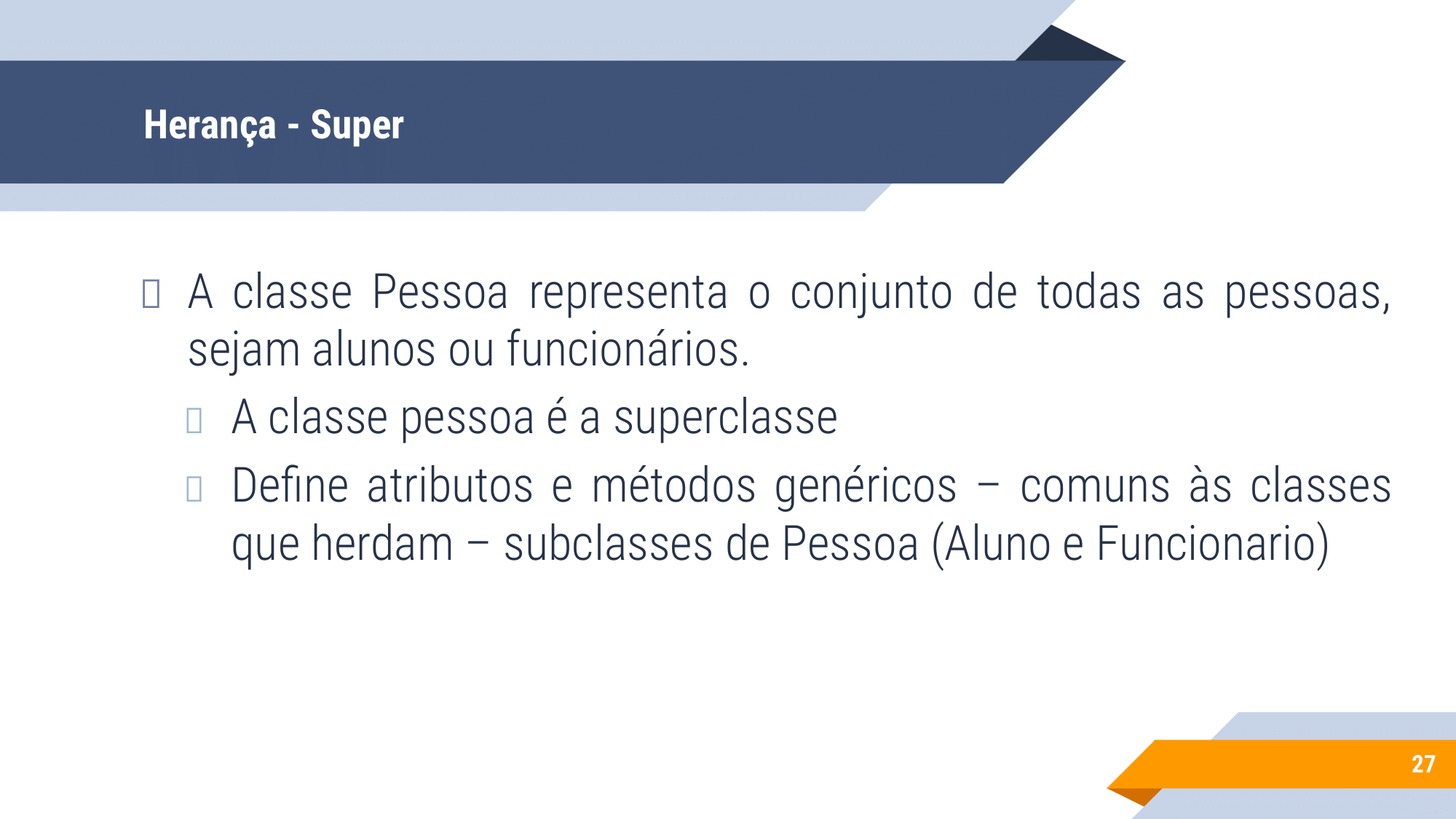 Aula 2 - UML Classe, Herança-27