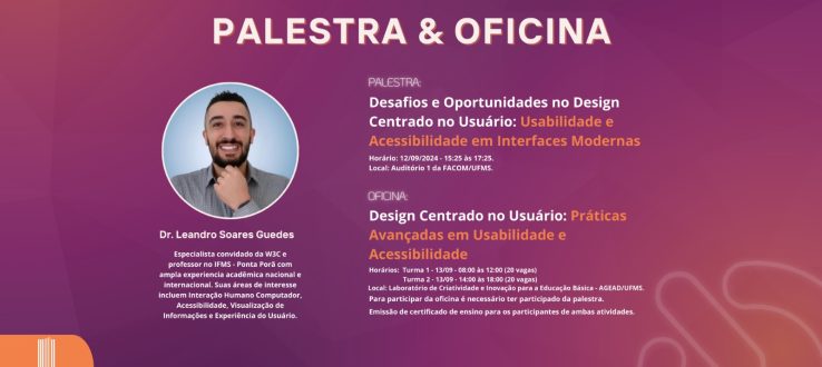 Palestra e Oficina sobre Design Centrado no Usuário (Usabilidade e Acessibilidade)