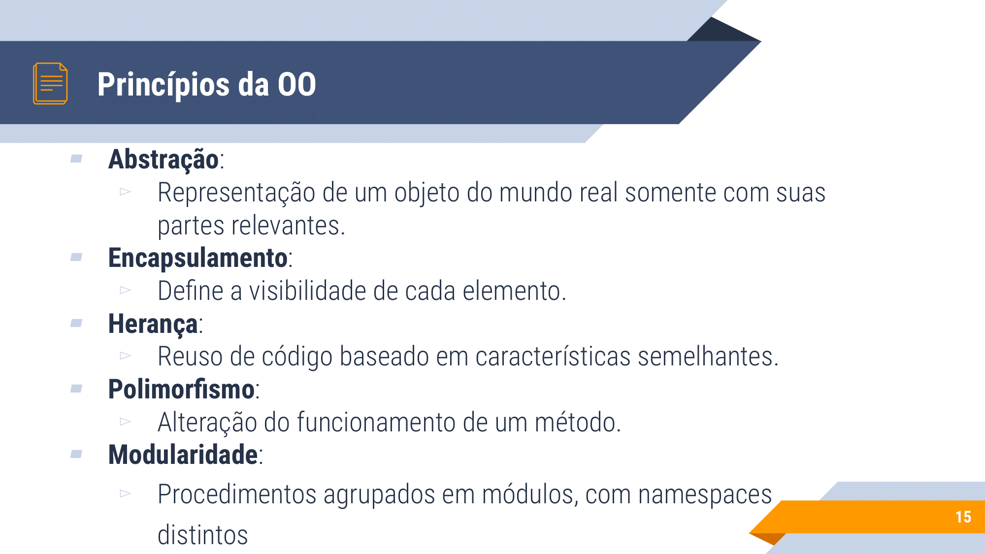 Aula 1 - introdução a OO, Instanciação, encapsulamento, modificadores de acesso, métodos de acesso-15