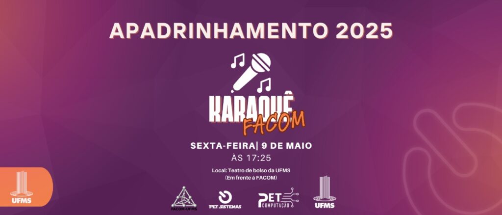 Apadrinhamento 2025 na UFMS: Karaokê, Integração e Muita Diversão!